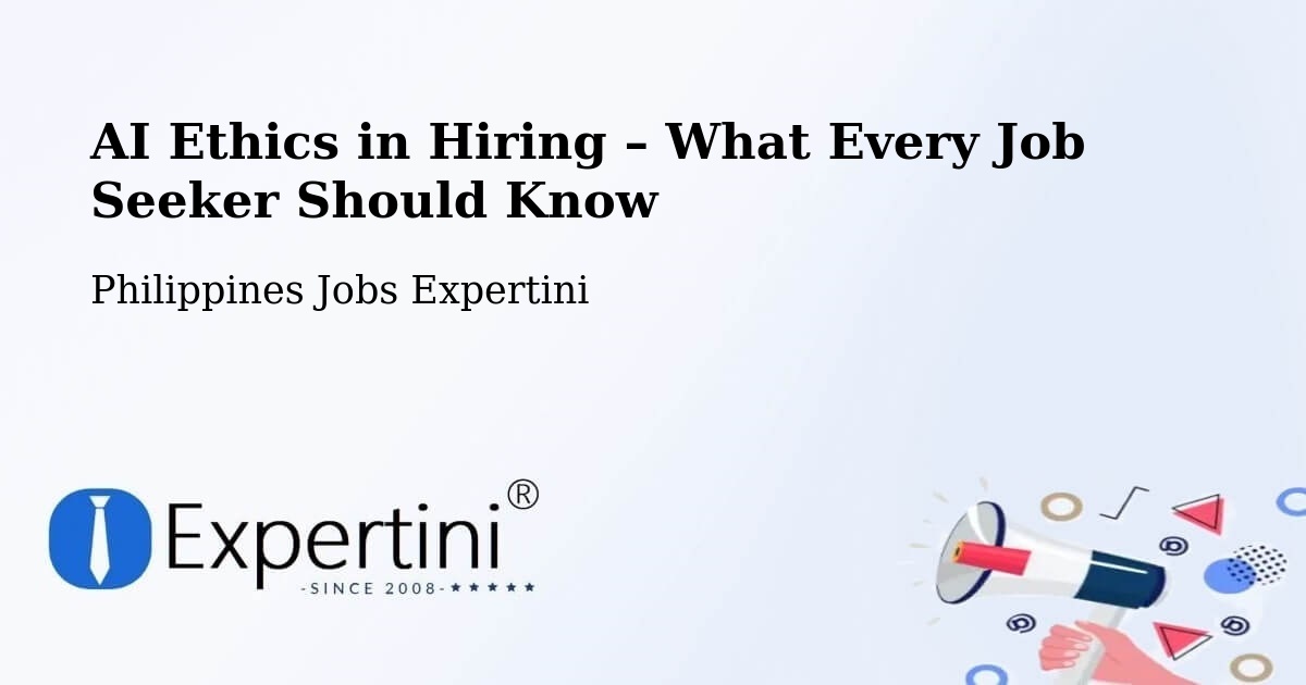 AI Ethics in Recruitment & Hiring – Lapi - Lapi, Philippines Jobs Expertini