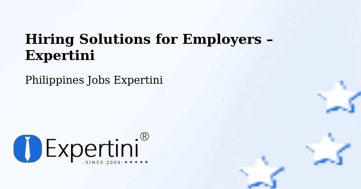 Hiring Solutions for Employers in Lapi - Lapi, Philippines Jobs Expertini