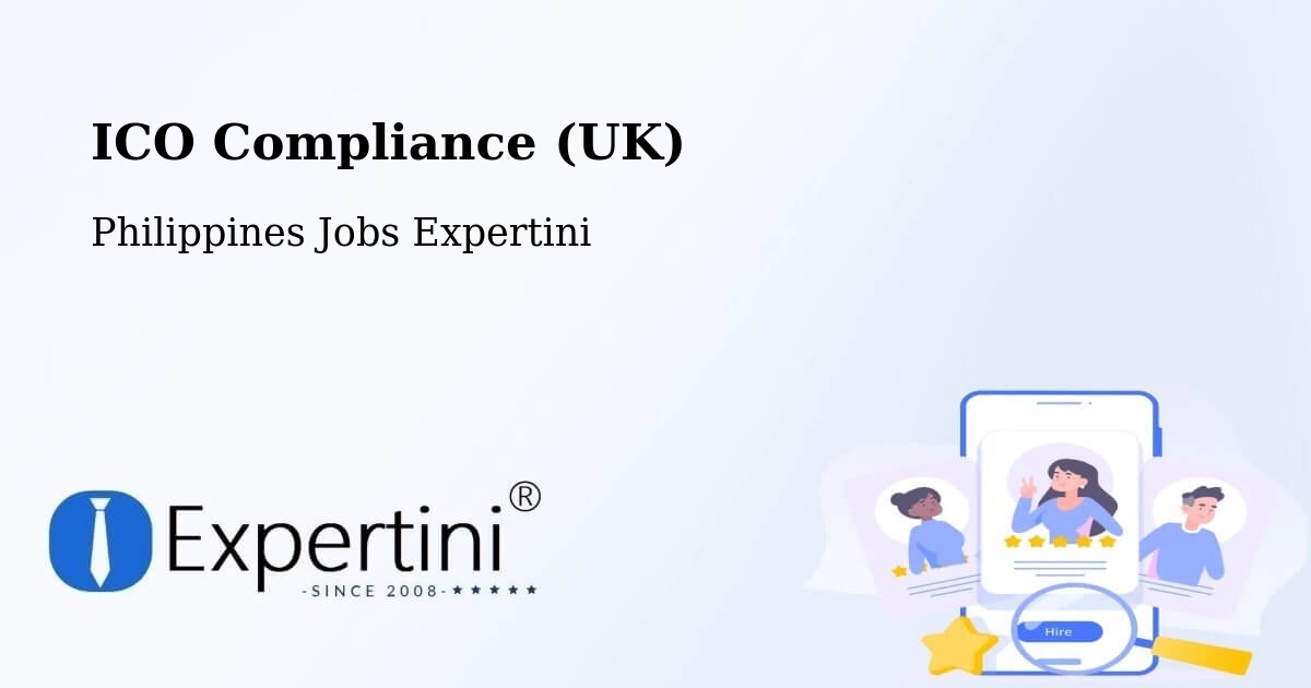 ICO Compliance (UK) - Philippines Jobs Expertini
