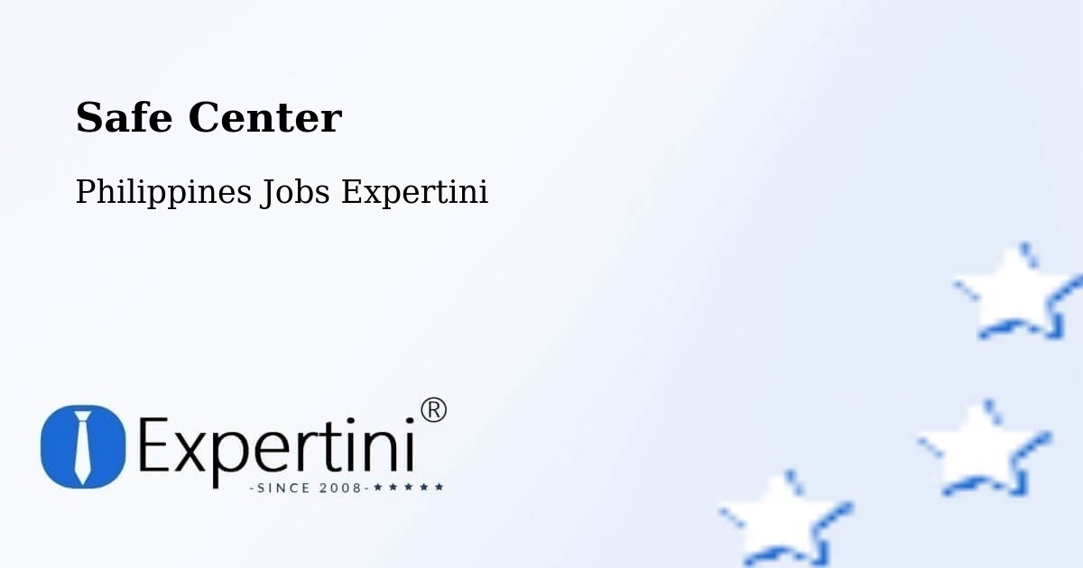 Safety Center – Lapi - Philippines Jobs Expertini